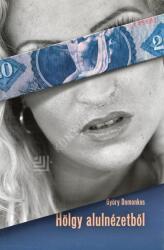 Hölgy alulnézetből (ISBN: 9786155500404)