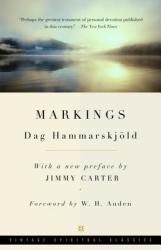 Markings - Dag Hammarskjold, W. H. Auden, L. Fitzgerald Sjoberg, Jimmy Carter (ISBN: 9780307277428)