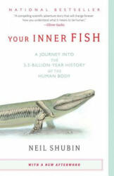 Your Inner Fish - Neil Shubin (ISBN: 9780307277459)