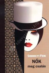 Nők meg csalás (ISBN: 9786155604690)
