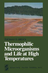 Thermophilic Microorganisms and Life at High Temperatures - T. D. Brock (2011)