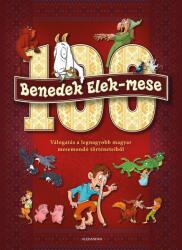 100 Benedek Elek-mese (ISBN: 9789634475200)