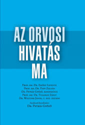 Az orvosi hivatás ma (ISBN: 9789635140466)