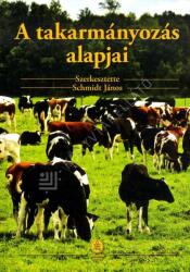 A takarmányozás alapjai (ISBN: 9789632867502)