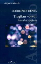 Tragikus voyeur (ISBN: 9789634147039)