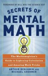 Secrets Of Mental Math - Michael Shermer, Arthur Benjamin (ISBN: 9780307338402)