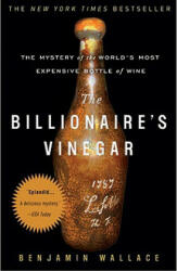 Billionaire's Vinegar - Benjamin Wallace (ISBN: 9780307338785)