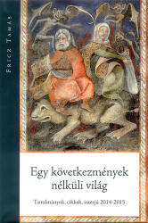 Egy következmények nélküli világ (ISBN: 9788081600401)