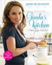 Giada's Kitchen - Giada de Laurentiis (ISBN: 9780307346599)