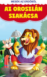 Mesék az erdőből - Az oroszlán szakácsa (ISBN: 9789634597117)