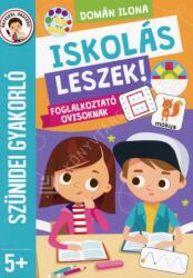 Szünidei gyakorló - Iskolás leszek! (ISBN: 9789636521561)
