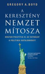 A keresztény nemzet mítosza (ISBN: 9789633802274)