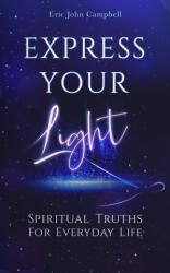Express Your Light - Eric John Campbell (2023)