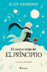El nuevo viaje de el principito - Eloy Moreno (2025)