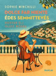 Dolce Far Niente - Édes semmittevés (2025)