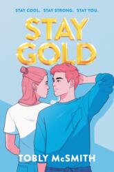 Stay Gold (ISBN: 9780062943170)