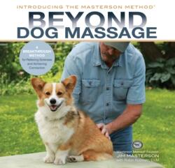 Beyond Dog Massage (ISBN: 9781846894046)
