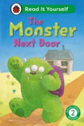 The Monster Next Door: Read It Yourself - Level 2 Developing Reader (ISBN: 9780241564110)