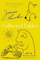 Collected Fables - James Thurber (ISBN: 9780062909176)