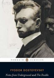 Notes from Underground the Double - Fyodor Dostoyevsky (ISBN: 9780140442526)