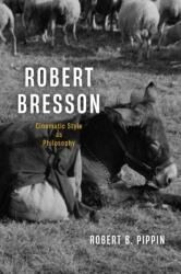 Robert Bresson (ISBN: 9780226845043)