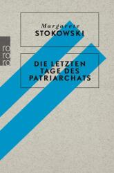 Die letzten Tage des Patriarchats (ISBN: 9783499606694)