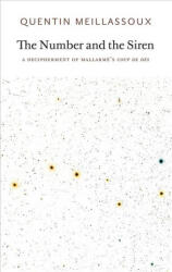 Number and the Siren - Quentin Meillassoux (ISBN: 9780983216926)