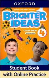Brighter Ideas: Level 4: Class Book with Online Practice (ISBN: 9780194090711)
