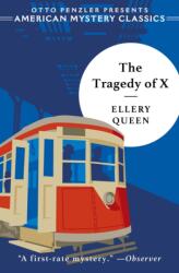 Tragedy of X - QUEEN ELLERY (ISBN: 9781613166697)