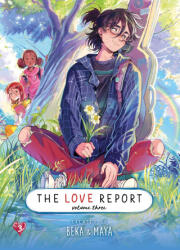The Love Report Volume 3 - Maya (ISBN: 9781662640872)