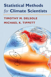 Statistical Methods for Climate Scientists - DelSole, Timothy (ISBN: 9781108472418)