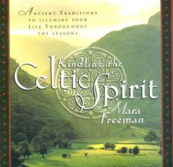Kindling the Celtic Spirit (ISBN: 9780062516855)