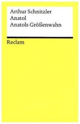 Anatol. Anatols Größenwahn (ISBN: 9783150193259)