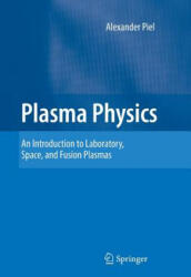 Plasma Physics - Alexander Piel (ISBN: 9783642436314)