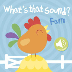 What's That Sound? Farm - Little Genius Books (ISBN: 9781960107176)