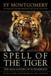 Spell of the Tiger - Sy Montgomery (ISBN: 9781603580595)
