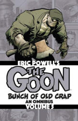 Goon: Bunch of Old Crap Volume 5: An Omnibus - POWELL ERIC (ISBN: 9781949889031)
