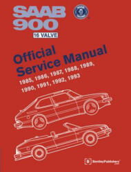 Saab 900 16 Valve 1985-1993 Official Service Manual - Bentley Publishers (ISBN: 9780837616933)