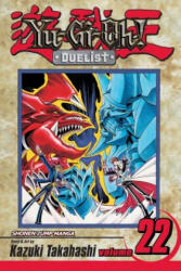Yu-Gi-Oh! : Duelist, Vol. 22 - Kazuki Takahashi, Kazuki Takahashi (ISBN: 9781421511153)