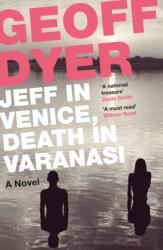 Jeff in Venice, Death in Varanasi (ISBN: 9781782115144)