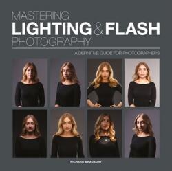 Mastering Lighting & Flash Photography (2021)