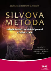 Silvova metoda ovládání mysli pro získání pomoci z druhé strany (2015)