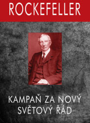 Rockefeller - Kampaň za Nový Světový Řád (2021)