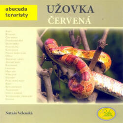 Užovka červená - Abeceda teraristy (2007)