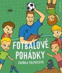 Fotbalové pohádky Zdeňka Folprechta (2023)