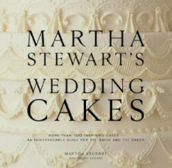 Martha Stewart's Wedding Cakes - Martha Stewart (ISBN: 9780307394538)