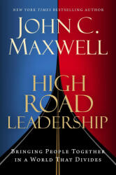 HIGH ROAD LEADERSHIP | MAXWELL JOHN C (ISBN: 9798887100340)