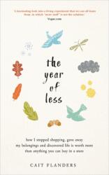 The Year of Less (ISBN: 9781781808597)