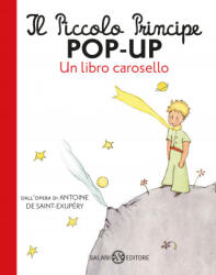 Il Piccolo Principe pop-up. Un libro carosello (ISBN: 9788831010399)