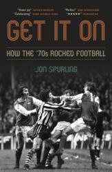 Get It On (ISBN: 9781785907869)